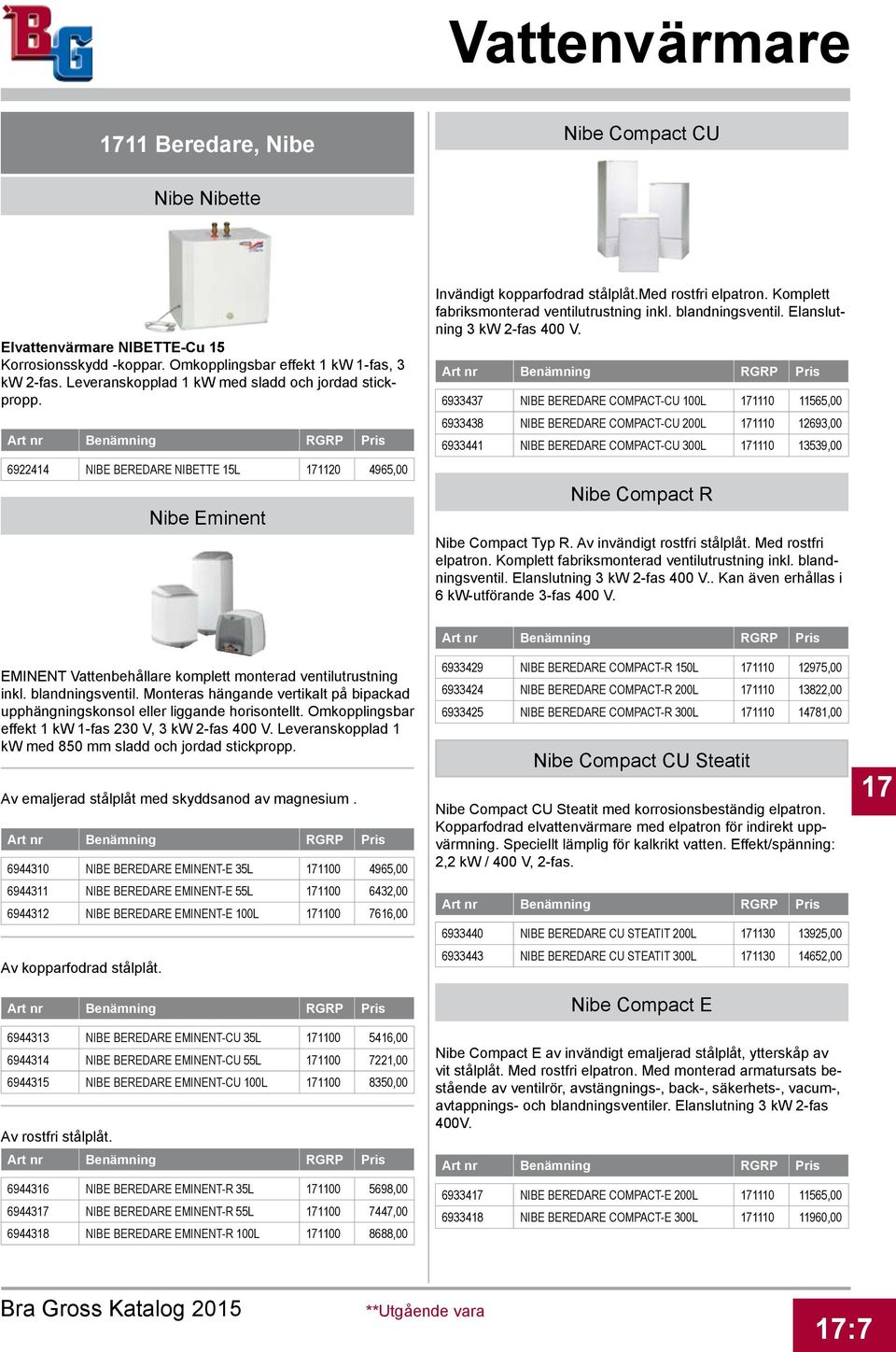 Komplett fabriksmonterad ventilutrustning inkl. blandningsventil. Elanslutning 3 kw 2-fas 400 V.