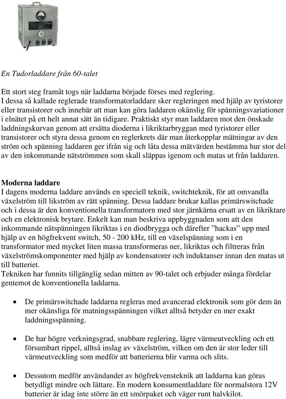 helt annat sätt än tidigare.