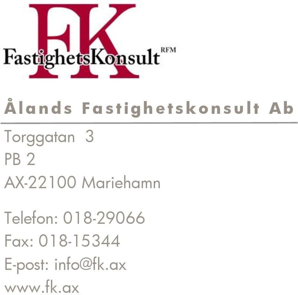 AX-22100 Mariehamn Telefon: