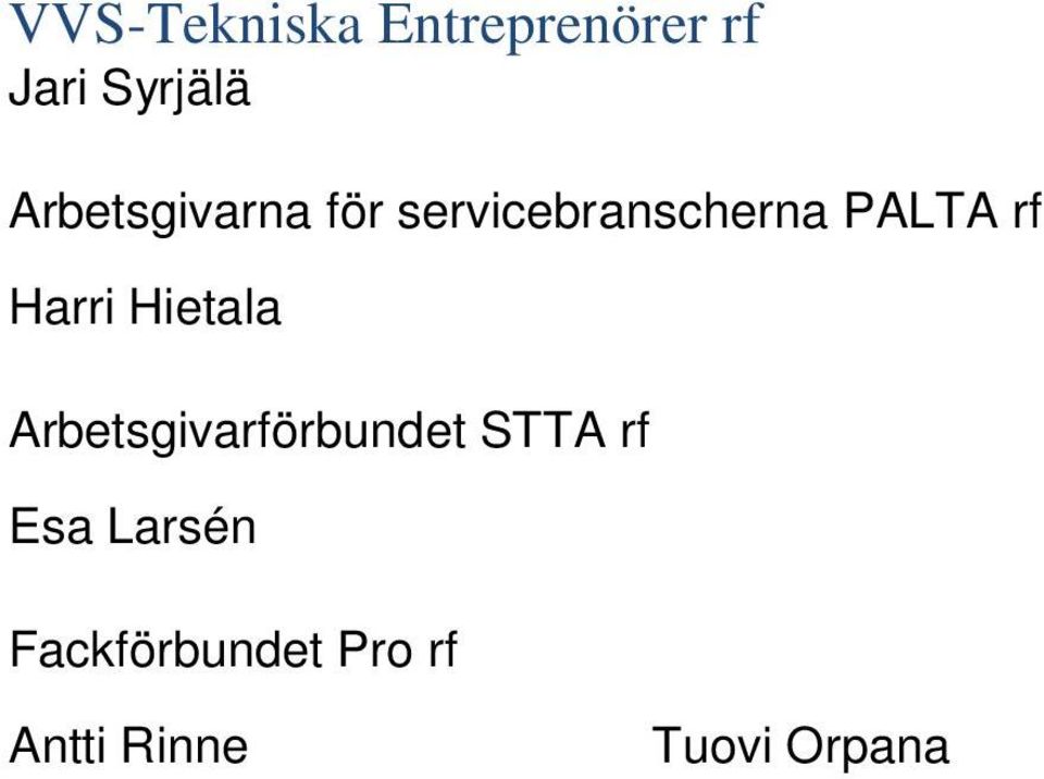 Harri Hietala Arbetsgivarförbundet STTA rf Esa