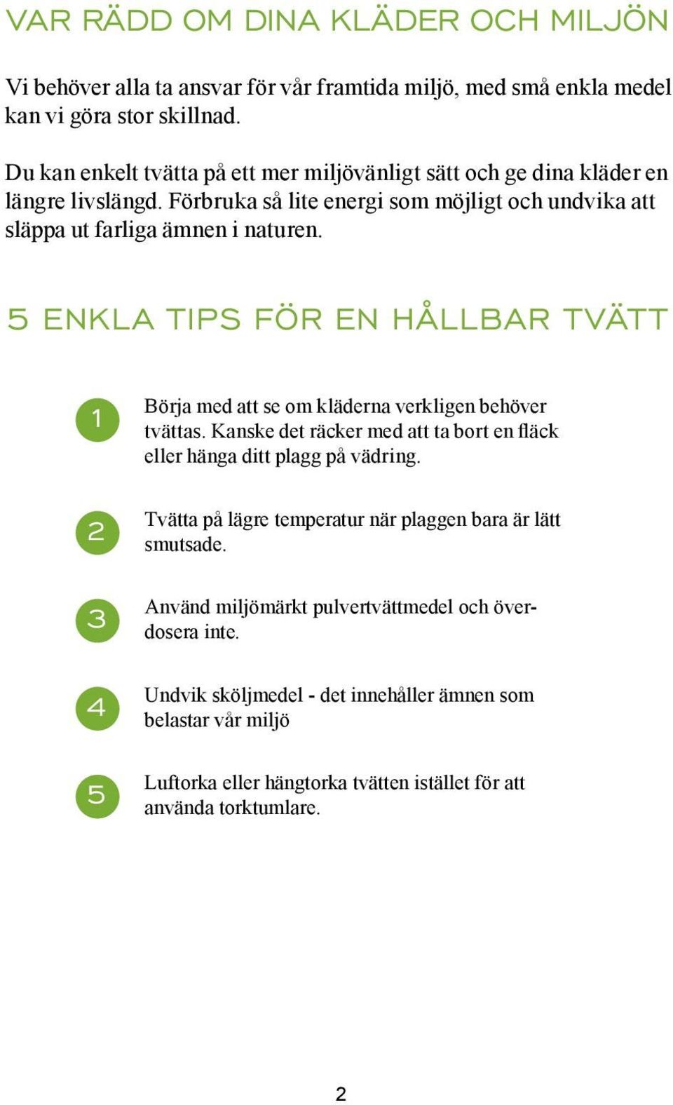 TVÄTTA RÄTT. Guide till en hållbar tvätt - PDF Gratis nedladdning