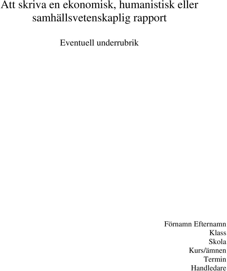 Eventuell underrubrik Förnamn