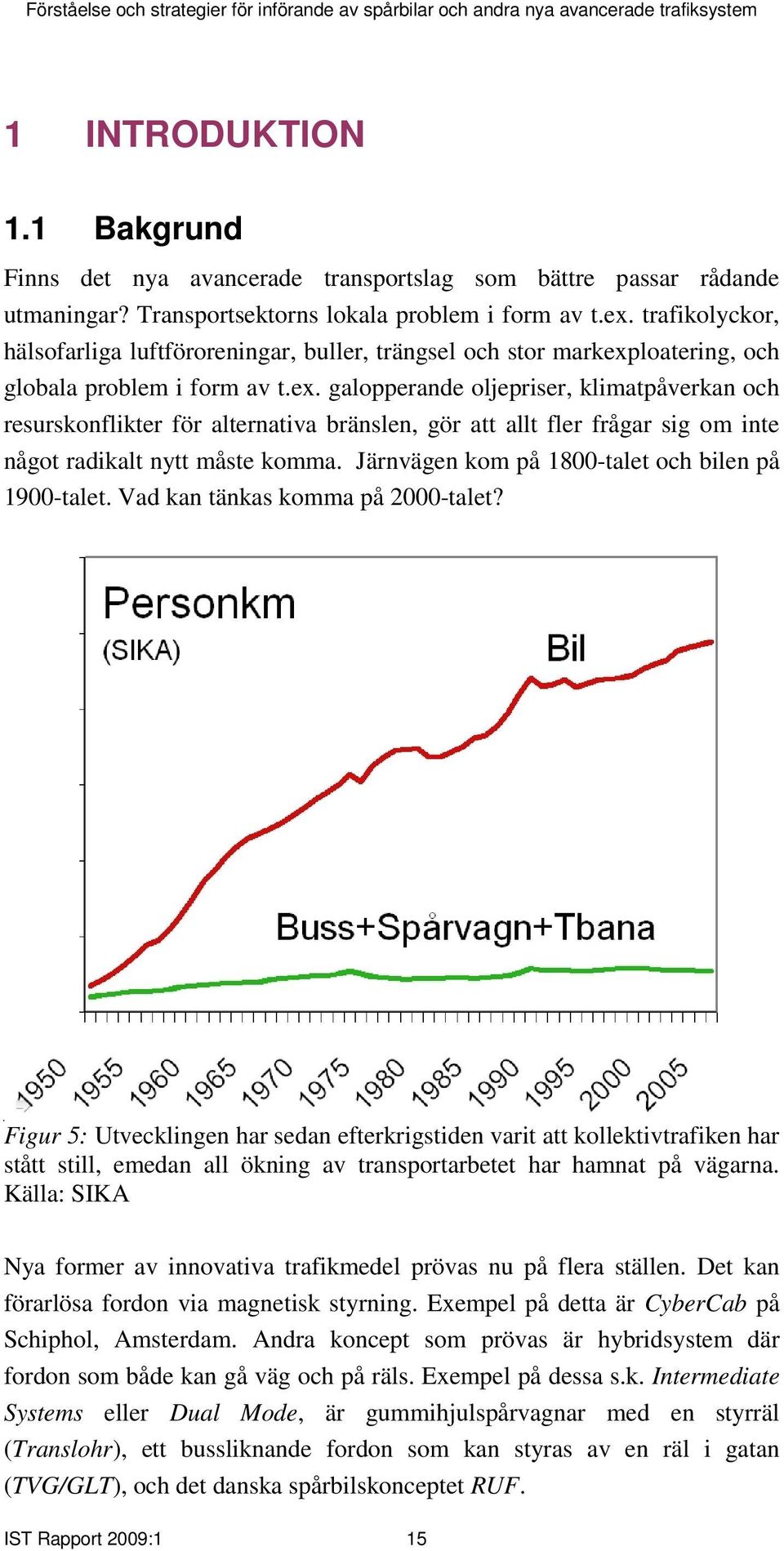 loatering, och globala problem i form av t.ex.