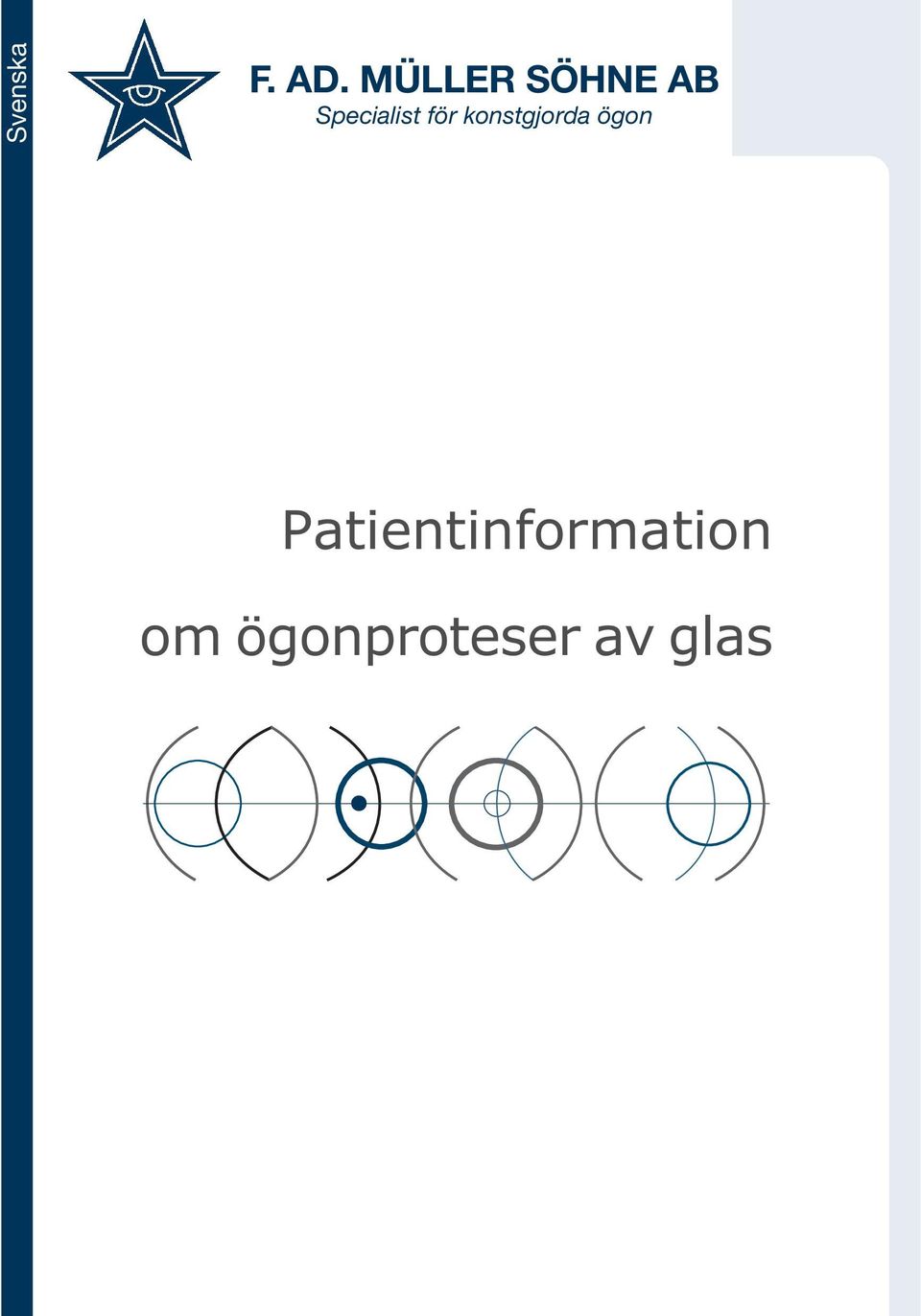 för konstgjorda ögon