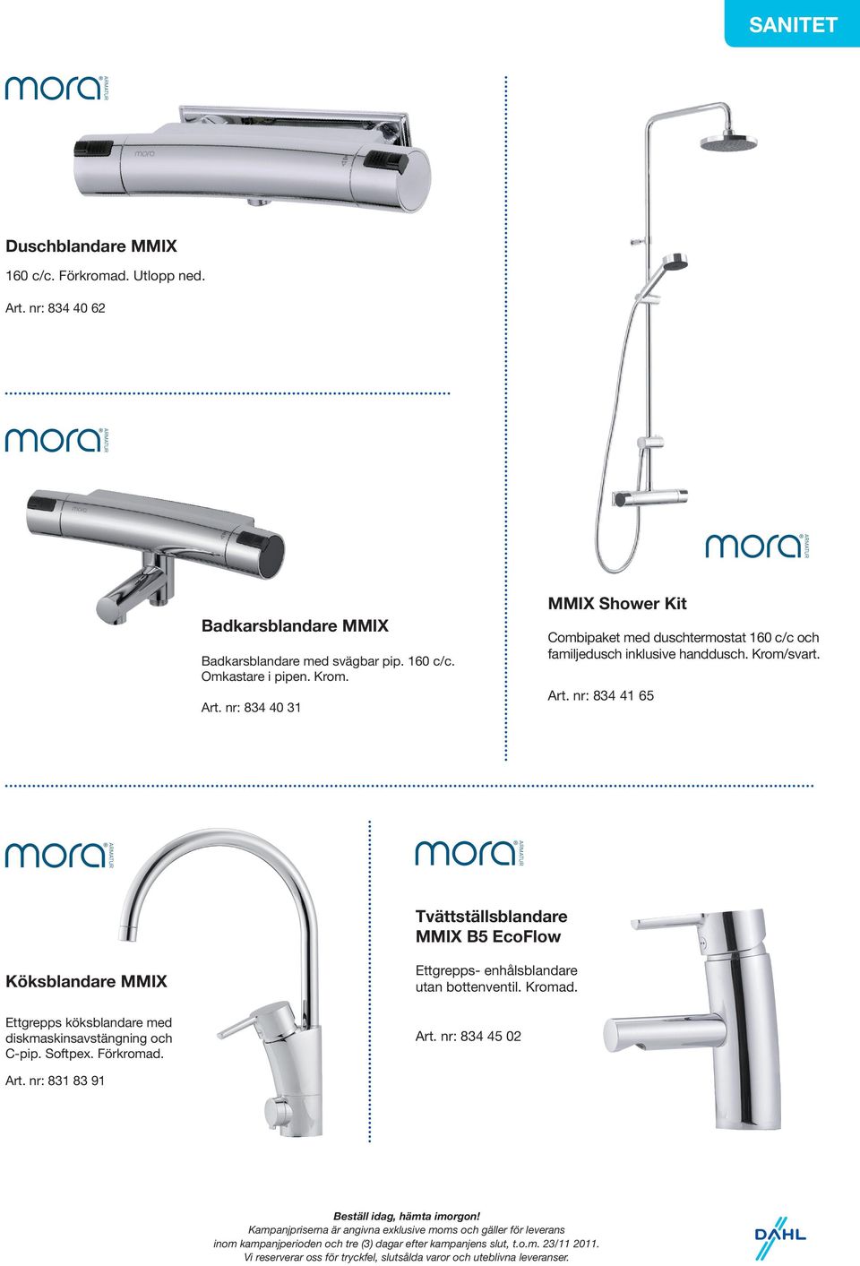 nr: 834 40 31 MMIX Shower Kit Combipaket med duschtermostat 160 c/c och familjedusch inklusive handdusch. Krom/svart. Art.