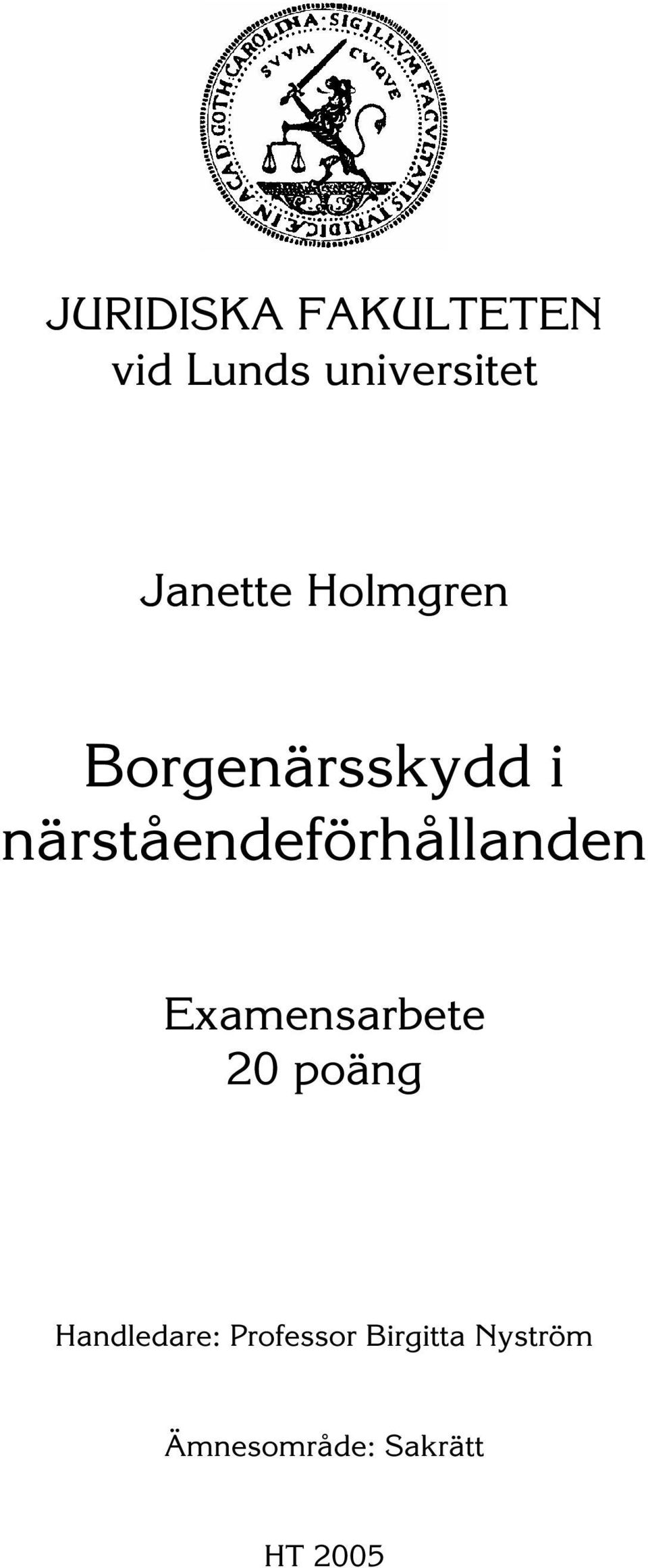närståendeförhållanden Examensarbete 20 poäng
