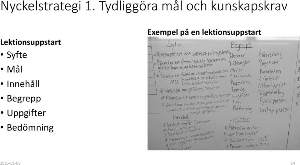 Lektionsuppstart Syfte Mål Innehåll