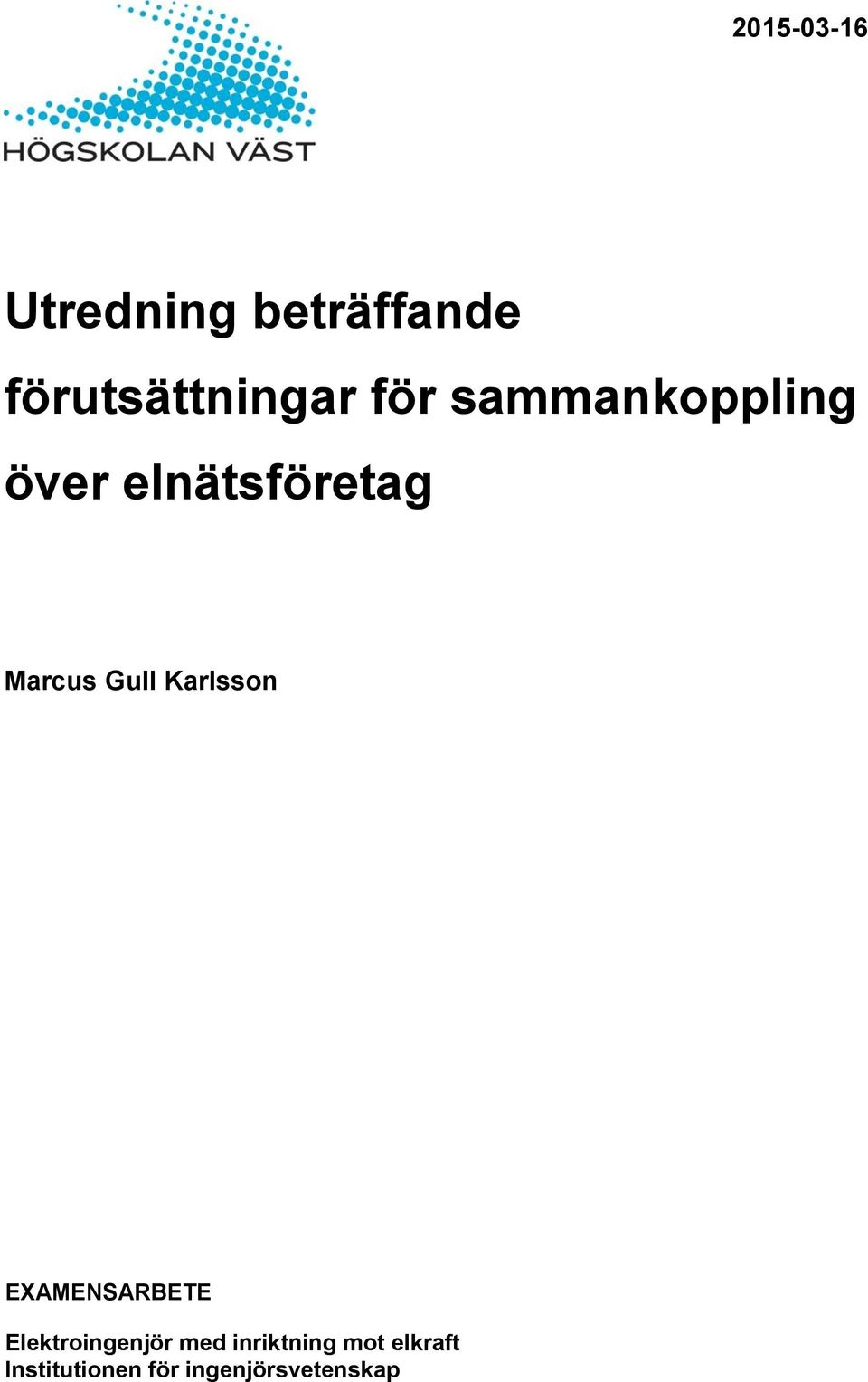 Karlsson EXAMENSARBETE Elektroingenjör med