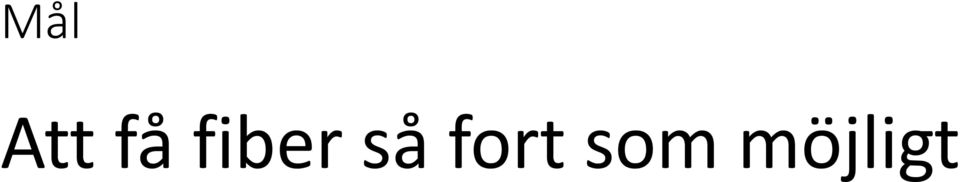 så fort