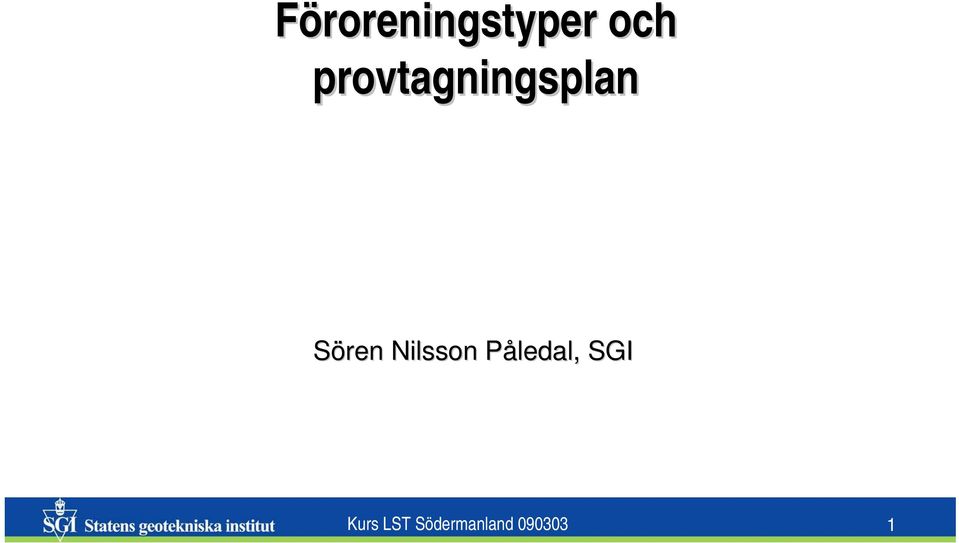 Nilsson Påledal, P SGI