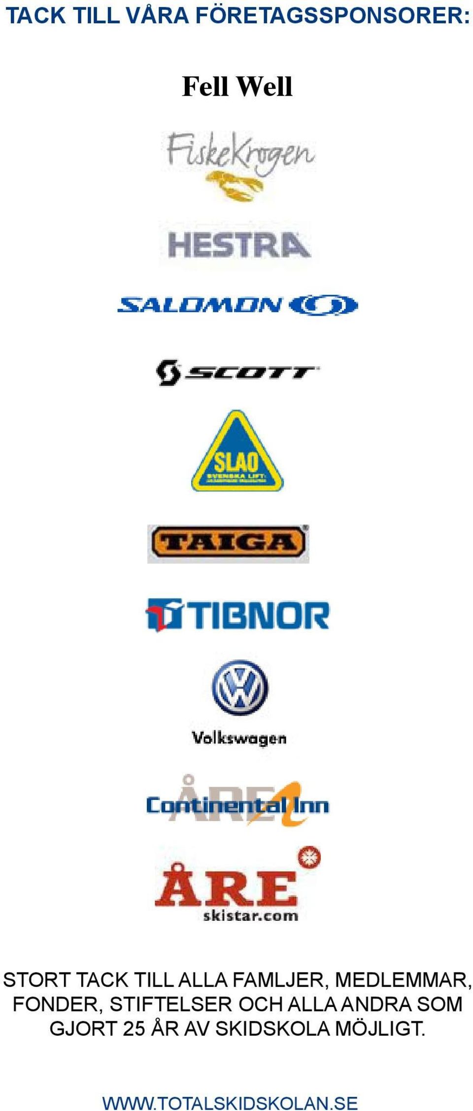fonder, stiftelser och alla andra som gjort