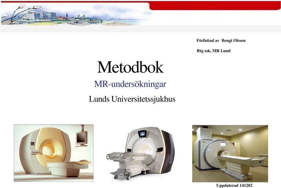 MR-undersökningar Lunds