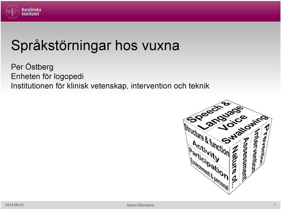 Institutionen för klinisk vetenskap,