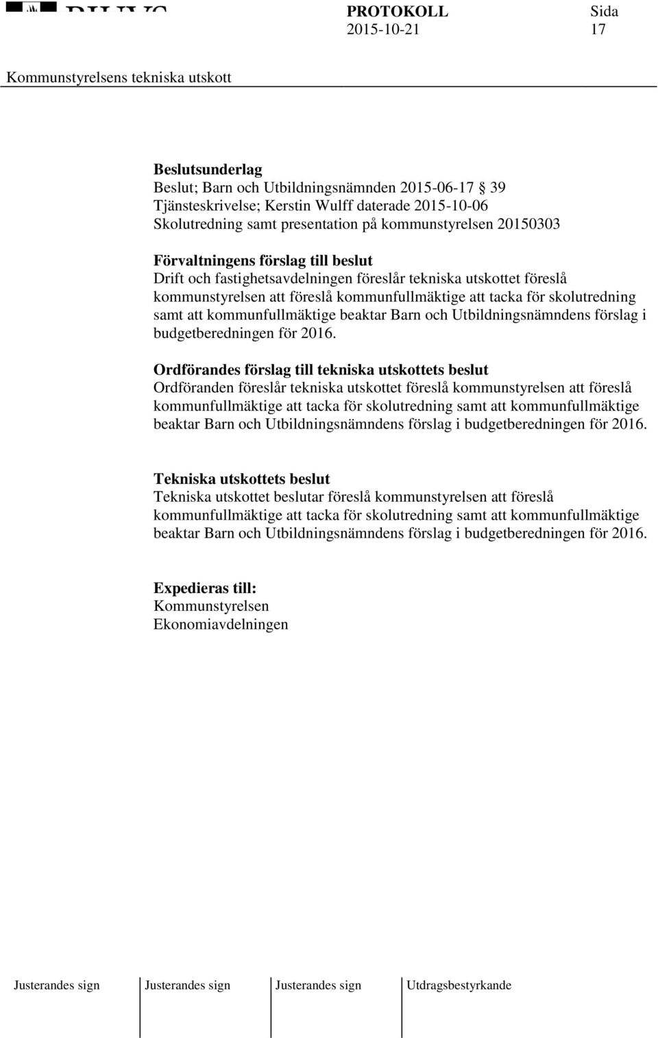 Barn och Utbildningsnämndens förslag i budgetberedningen för 2016.