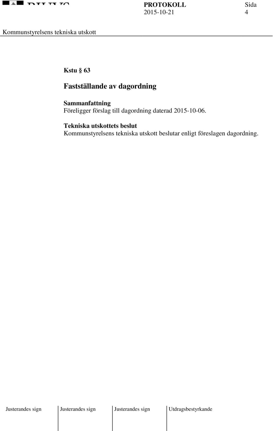 till dagordning daterad