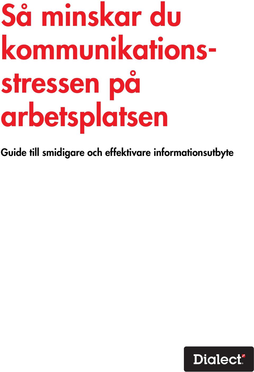 arbetsplatsen Guide till