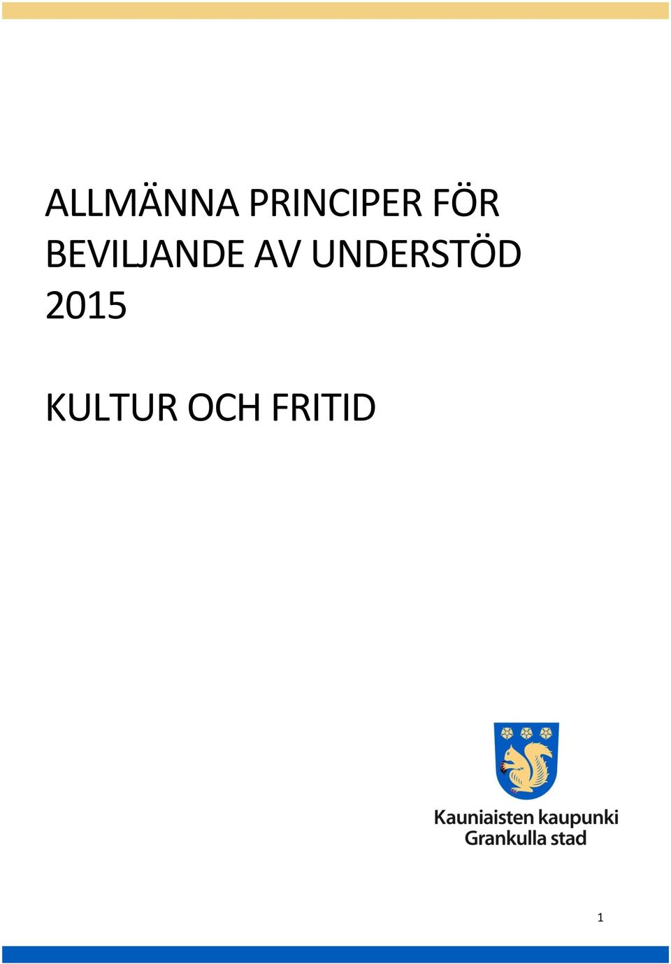 BEVILJANDE AV
