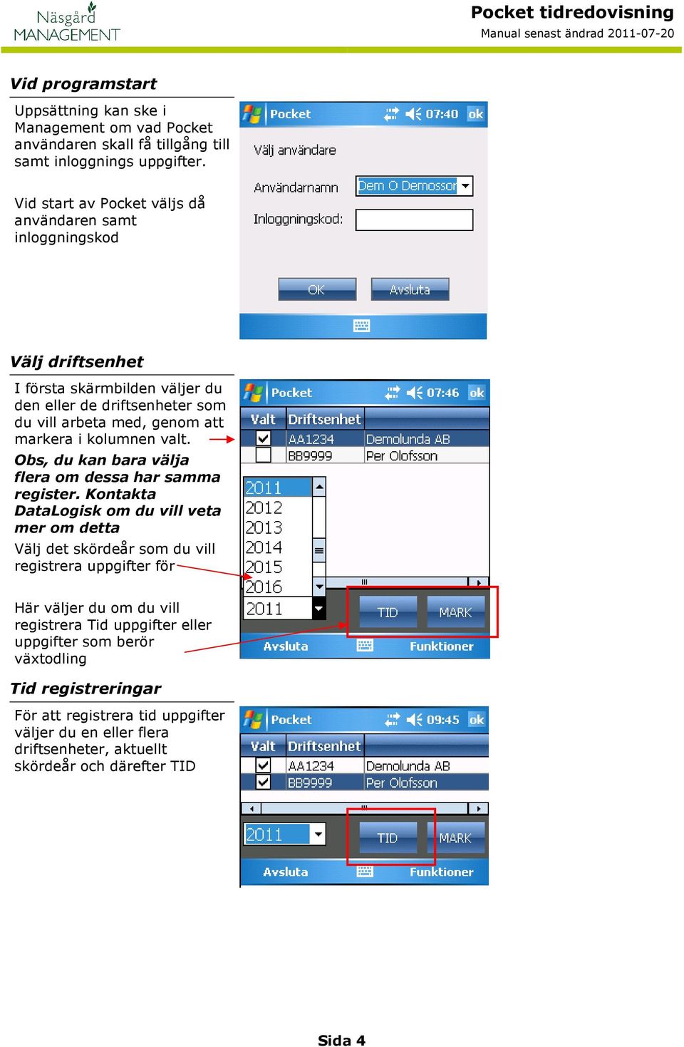 markera i kolumnen valt. Obs, du kan bara välja flera om dessa har samma register.