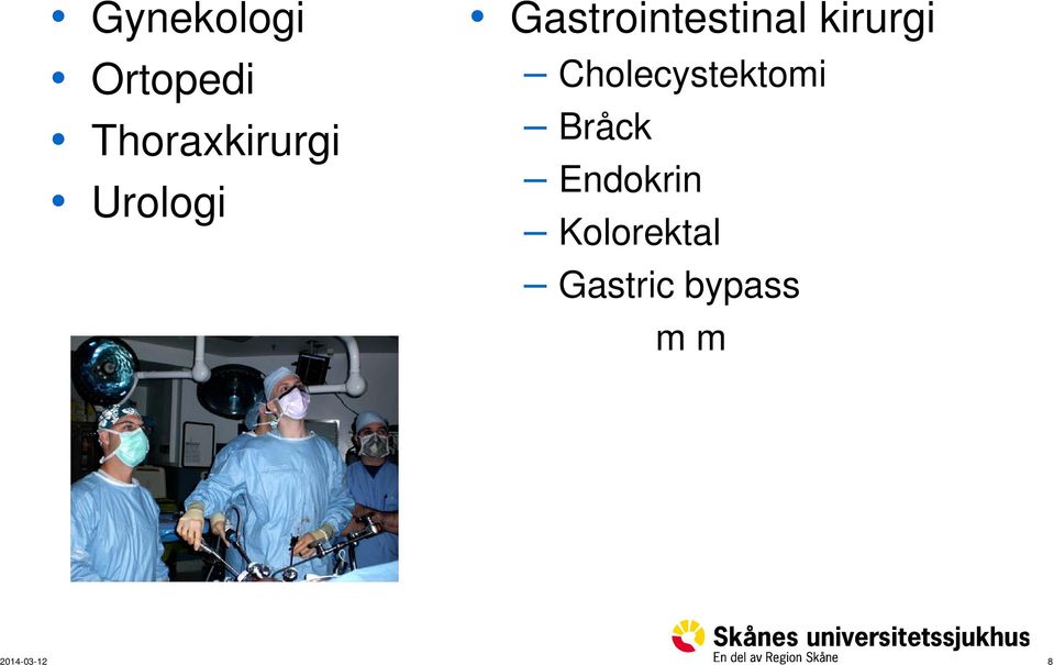 Cholecystektomi Bråck Endokrin