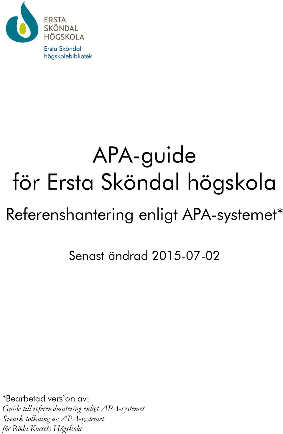 version av: Guide till referenshantering enligt