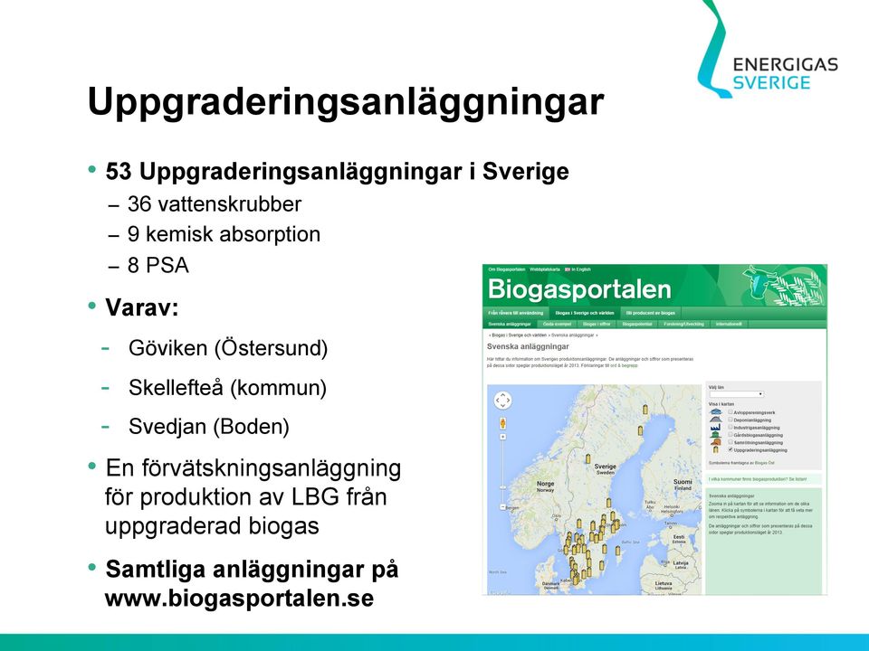 Skellefteå (kommun) - Svedjan (Boden) En förvätskningsanläggning för