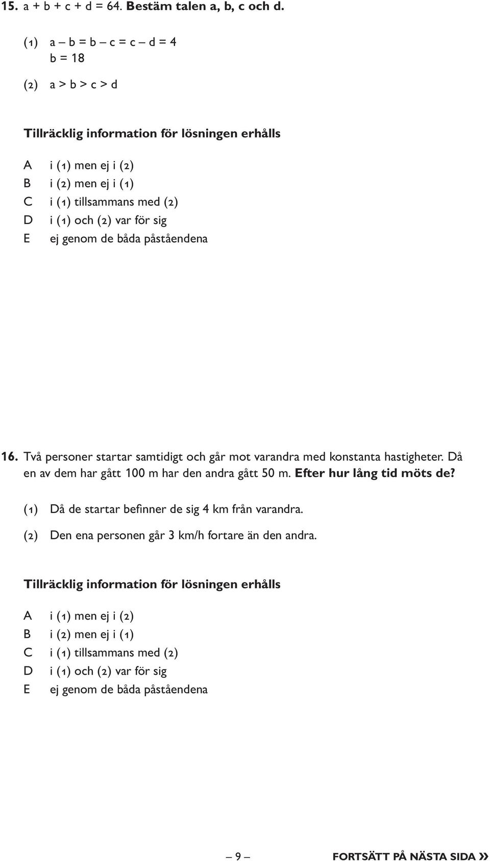 Två personer startar samtidigt och går mot varandra med konstanta hastigheter.