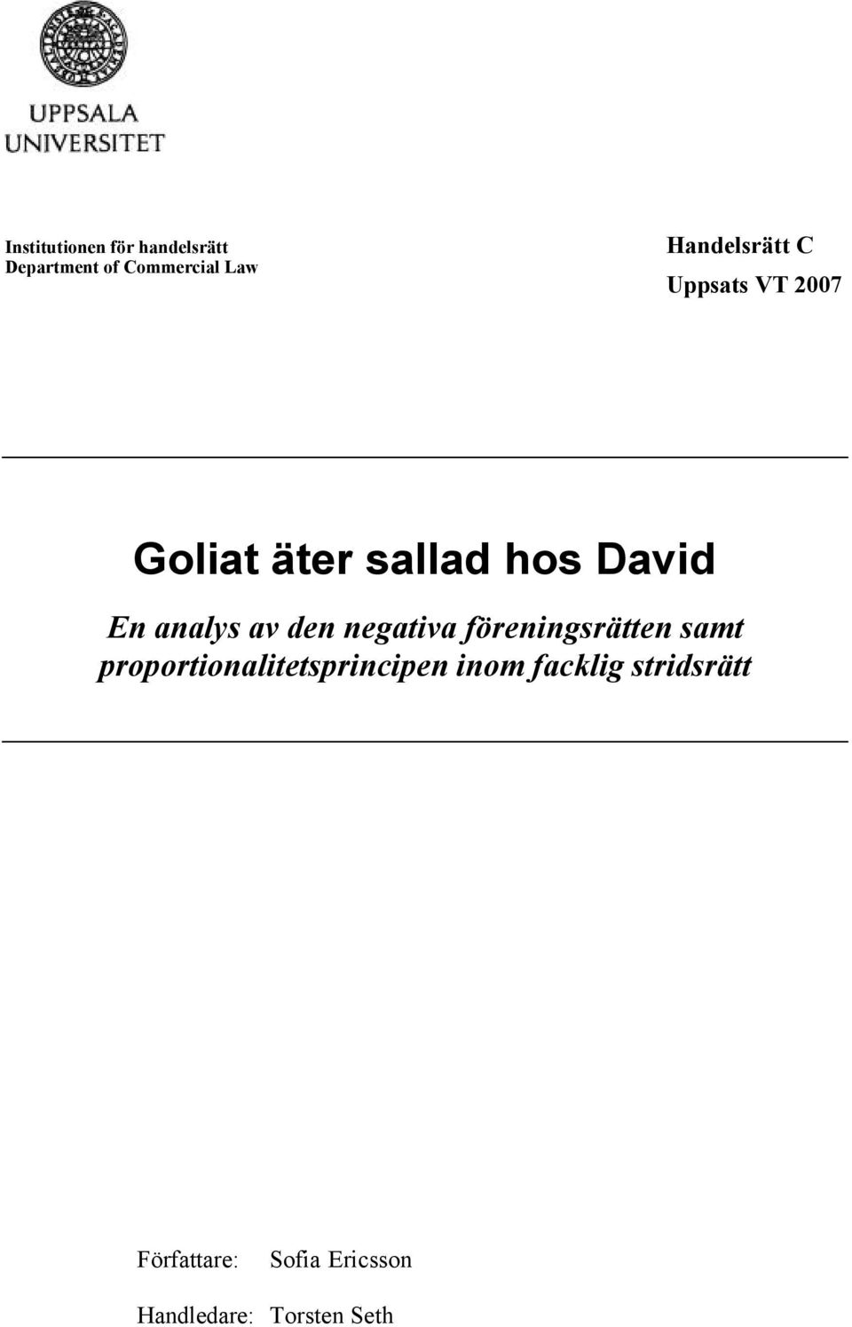 föreningsrätten samt proportionalitetsprincipen inom
