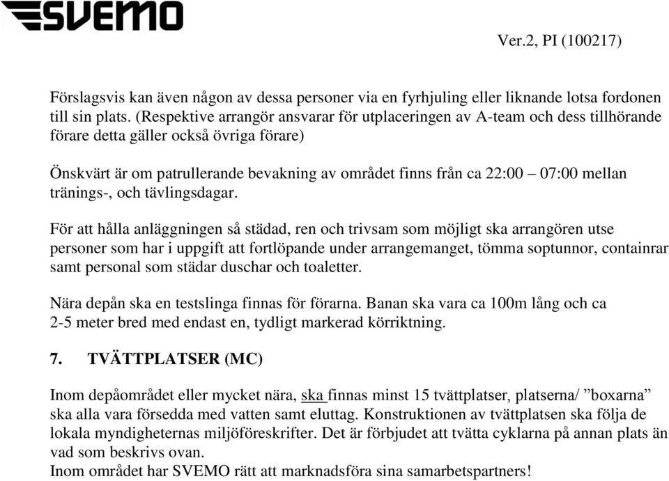 mellan tränings-, och tävlingsdagar.