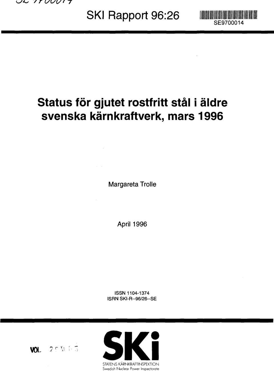 Trolle April 1996 ISSN 1104-1374 ISRN SKI-R--96/26--SE VOL 7