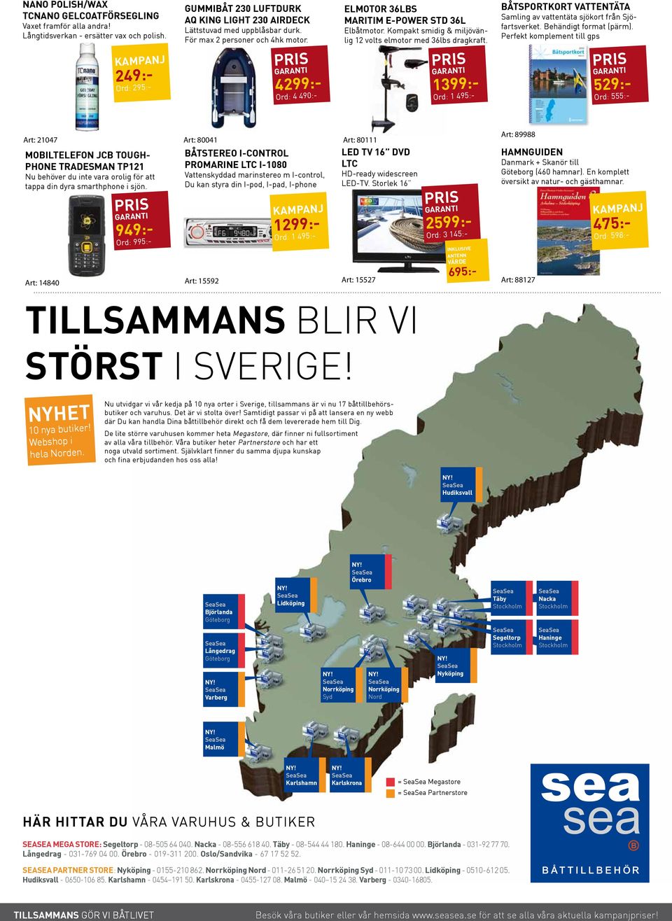 Kompakt smidig & miljövänlig 12 volts elmotor med 36lbs dragkraft. 1399:- Ord: 1 495:- Båtsportkort Vattentäta Samling av vattentäta sjökort från Sjöfartsverket. Behändigt format (pärm).