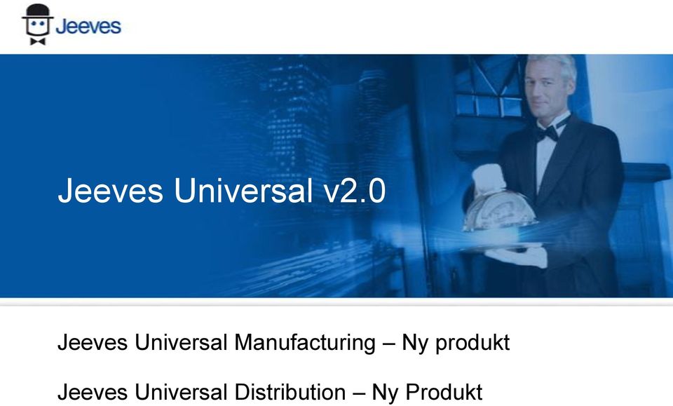 Manufacturing Ny produkt