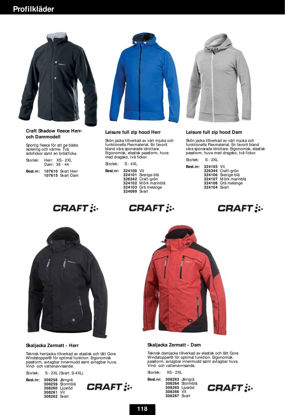 Ergonomisk, elastisk passform, huva med dragsko, två fickor. Storlek: S - 4XL Best.