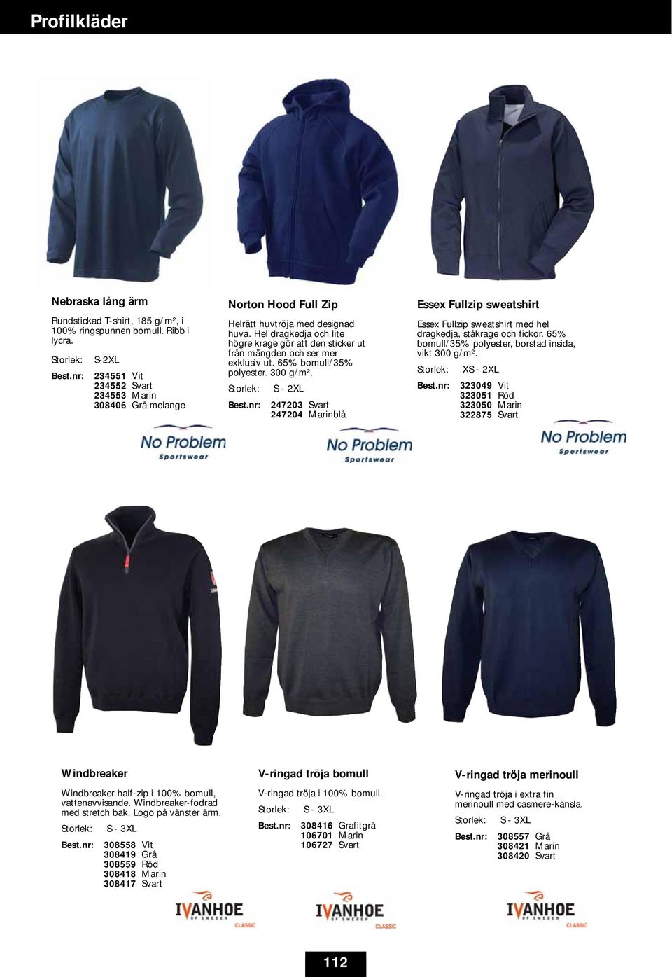 Hel dragkedja och lite högre krage gör att den sticker ut från mängden och ser mer exklusiv ut. 65% bomull/35% polyester. 300 g/m². Storlek: S - 2XL Best.