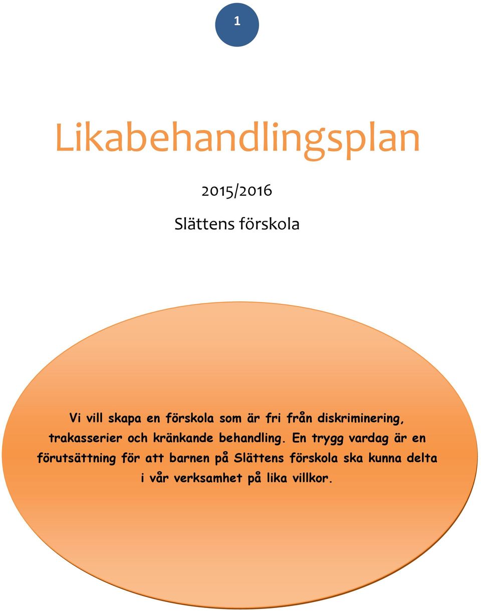 kränkande behandling.