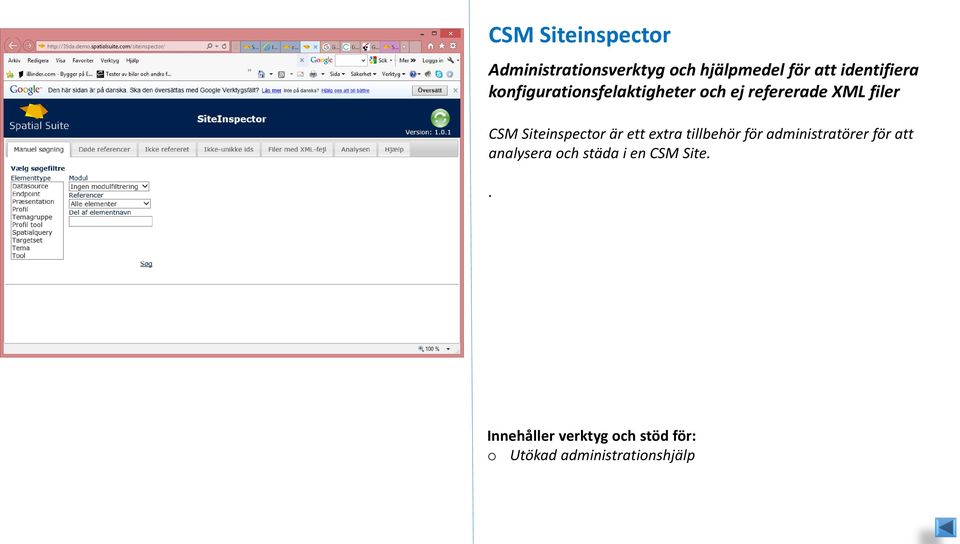 filer CSM Siteinspector är ett extra tillbehör för administratörer