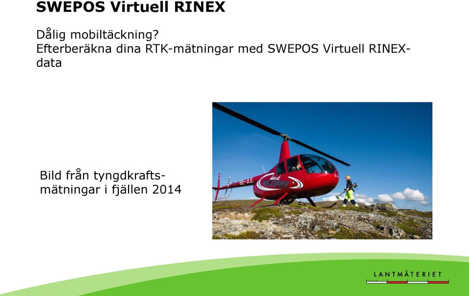 Efterberäkna dina RTK-mätningar med