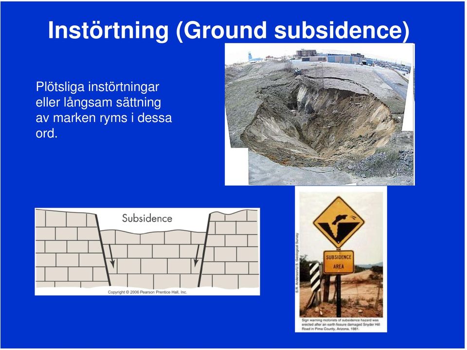 instörtningar eller