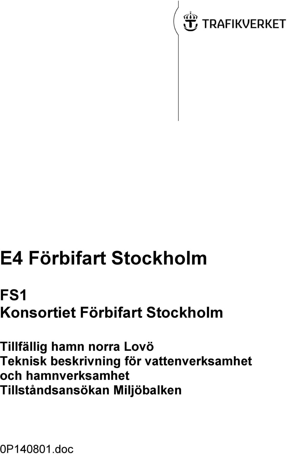 Teknisk beskrivning för vattenverksamhet och