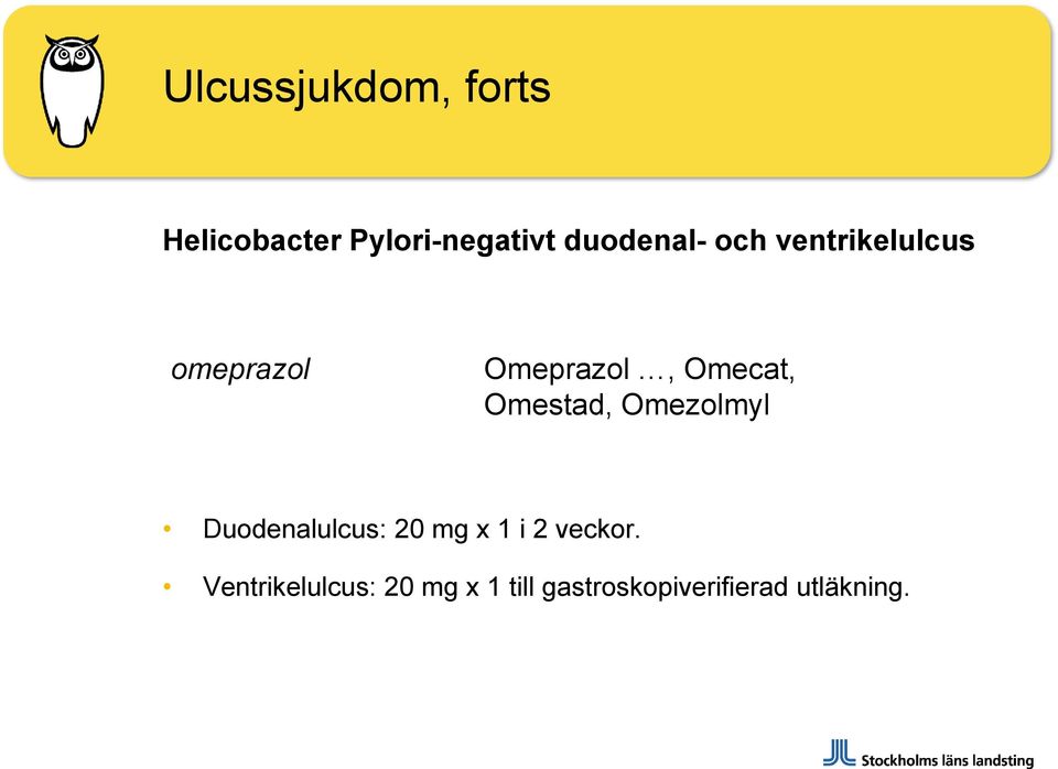 Omecat, Omestad, Omezolmyl Duodenalulcus: 20 mg x 1 i 2