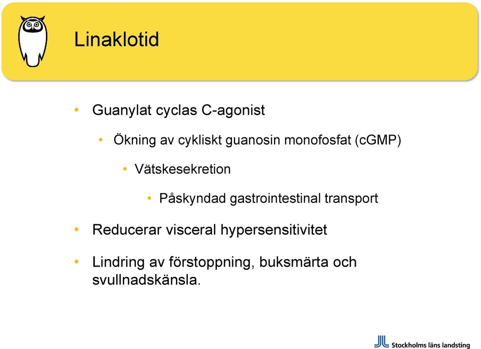 gastrointestinal transport Reducerar visceral