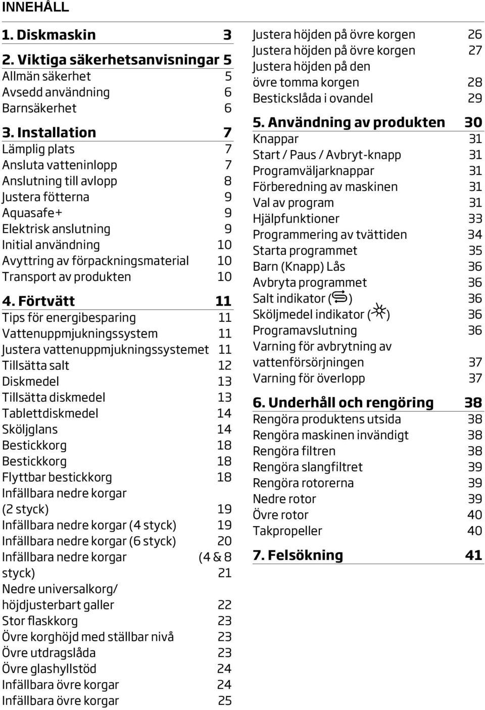 Transport av produkten 10 4.