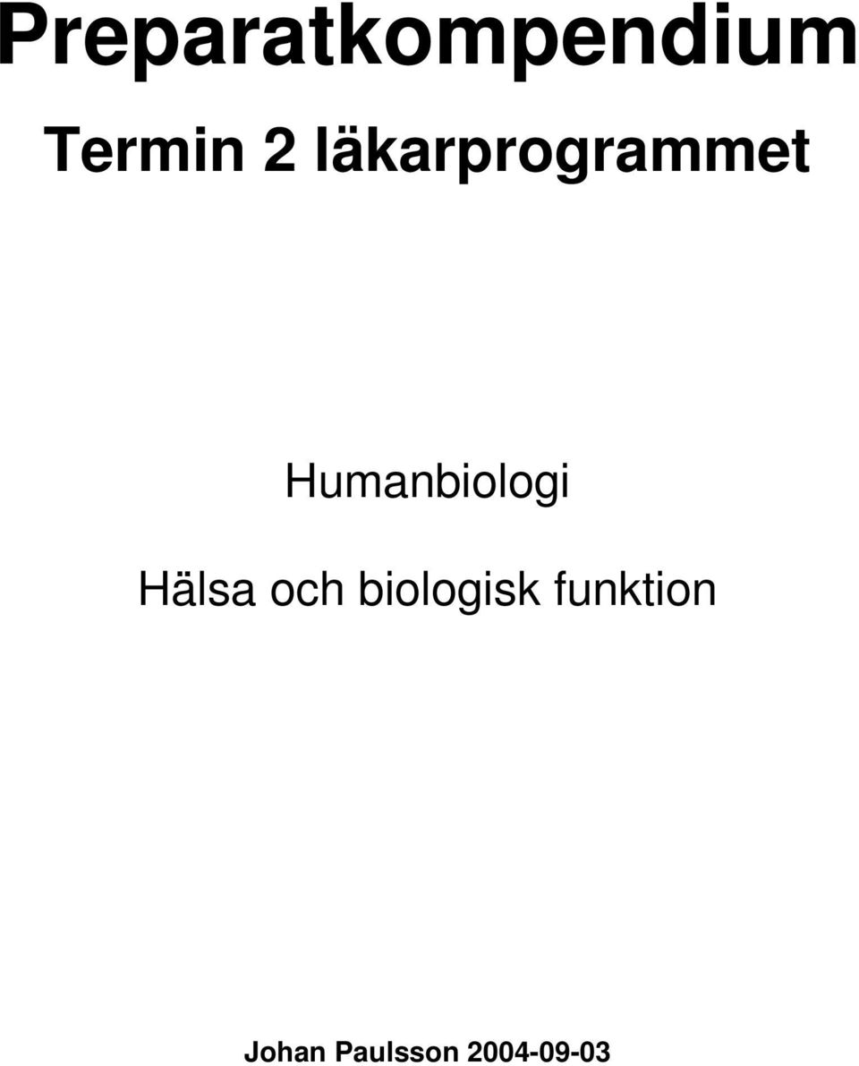 Humanbiologi Hälsa och