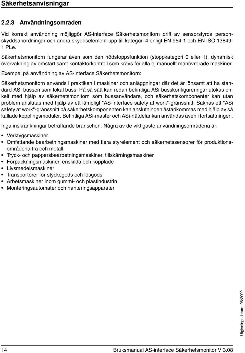 ISO 13849-1 PLe.