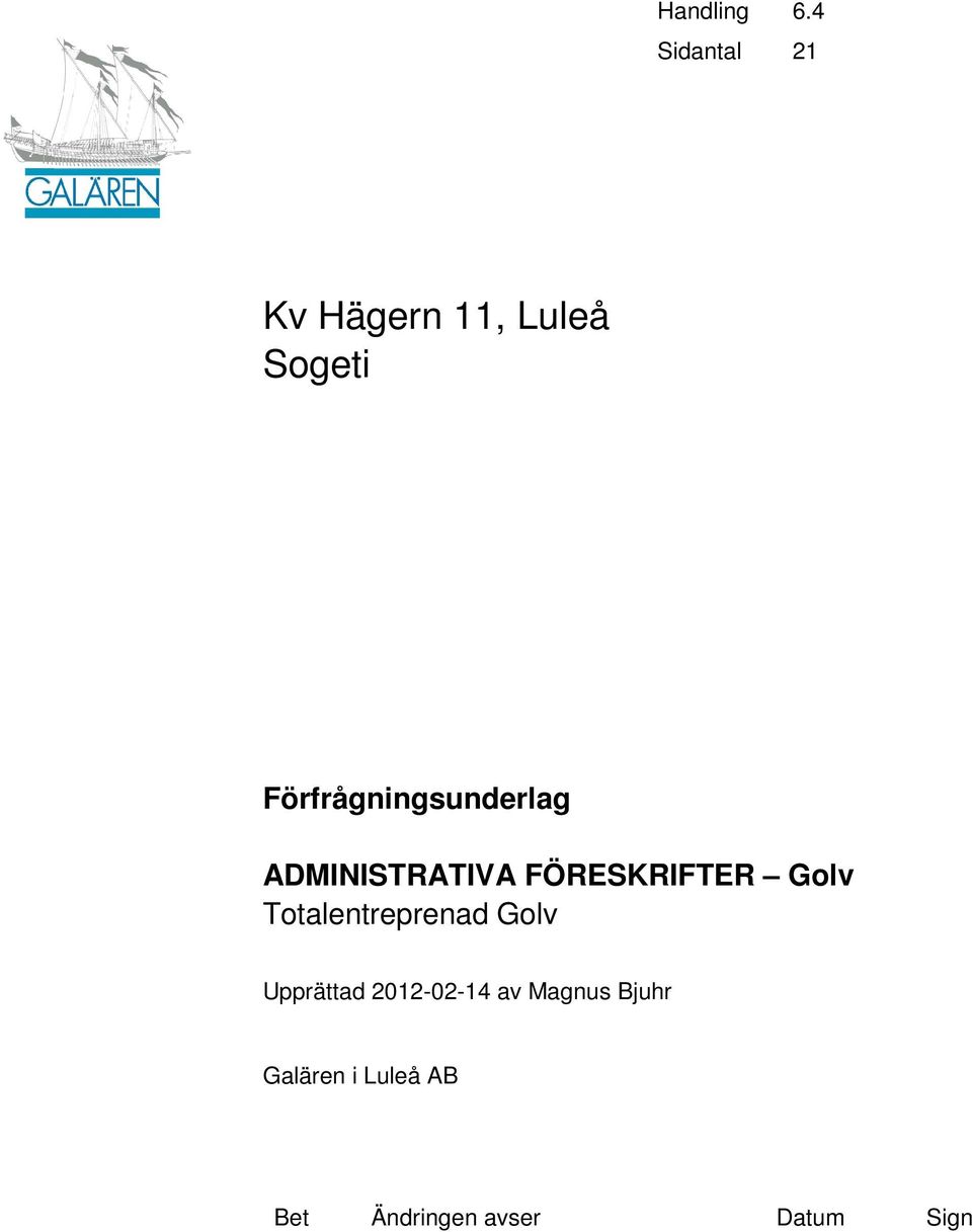 Förfrågningsunderlag ADMINISTRATIVA