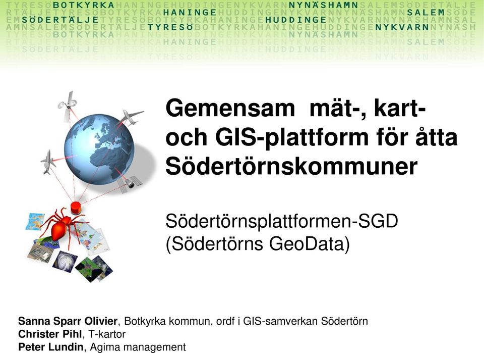 GeoData) Sanna Sparr Olivier, Botkyrka kommun, ordf i