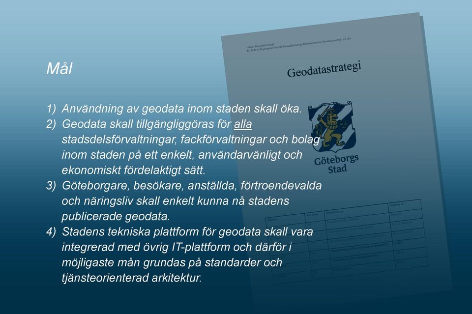 användarvänligt och ekonomiskt fördelaktigt sätt.
