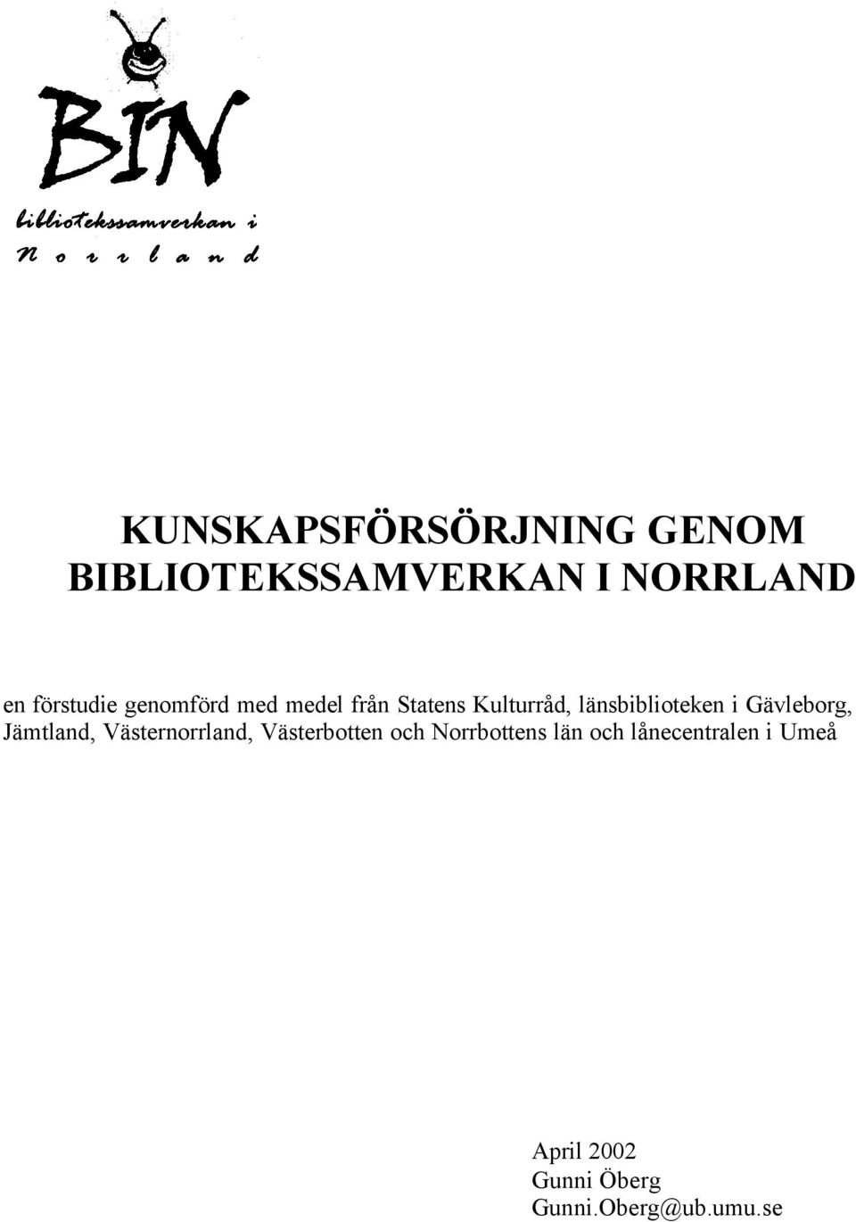 länsbiblioteken i Gävleborg, Jämtland, Västernorrland, Västerbotten