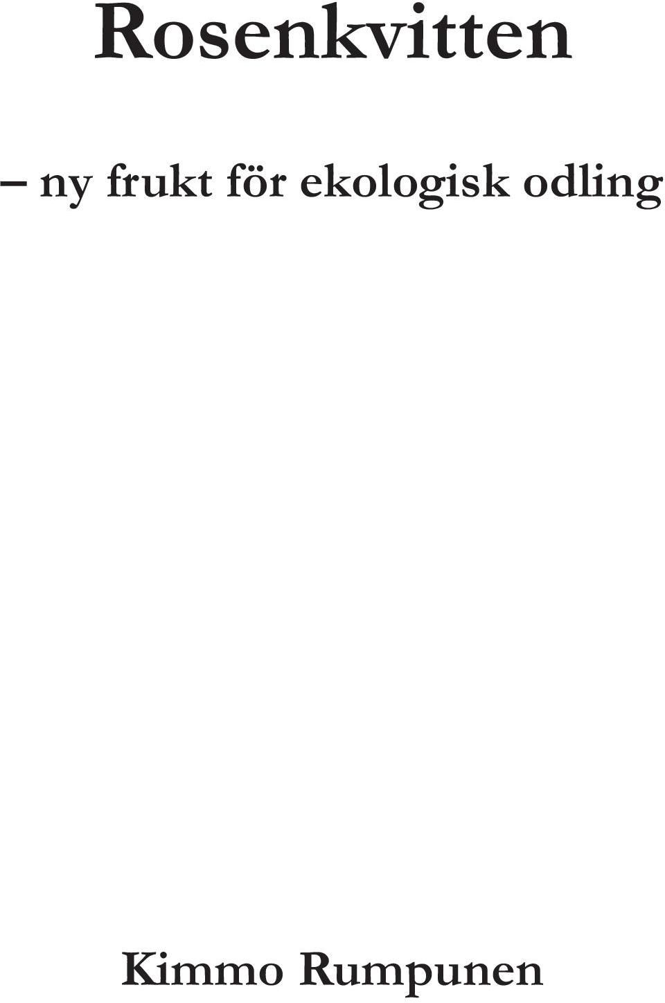 Rosenkvitten ny frukt för