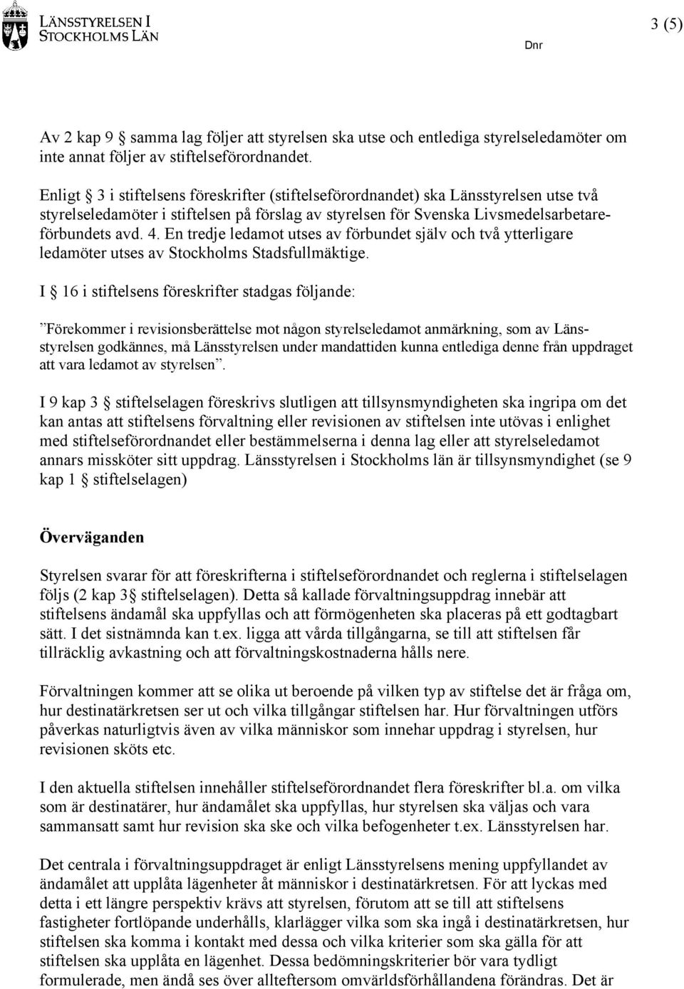 Entledigande från styrelseuppdrag i stiftelse - PDF Free Download