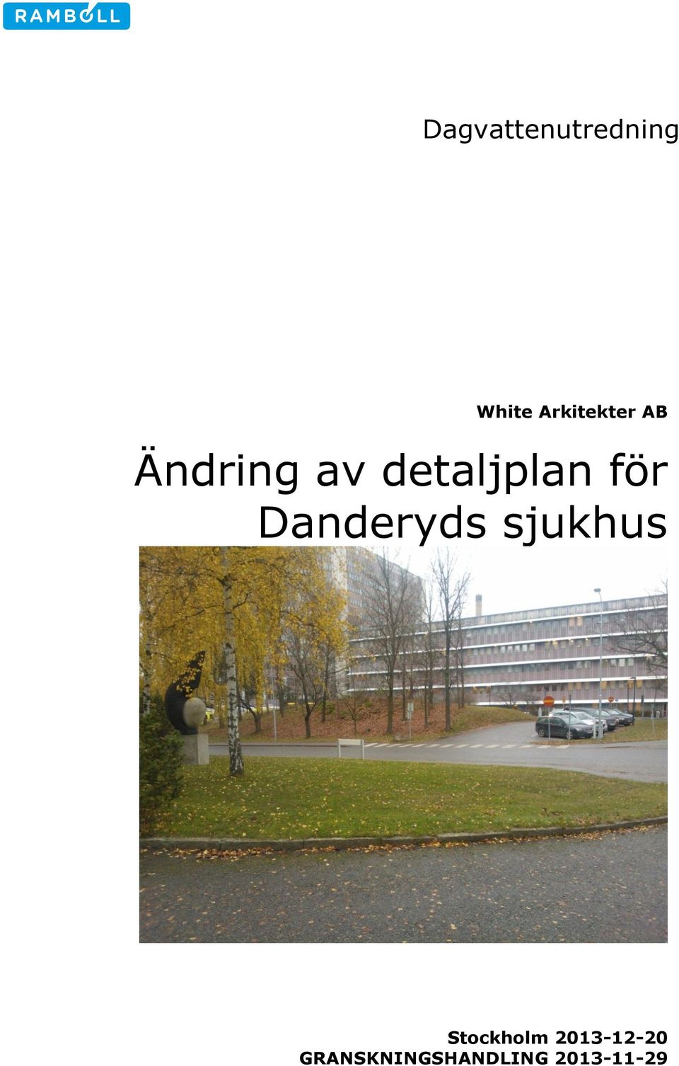 detaljplan för Danderyds sjukhus